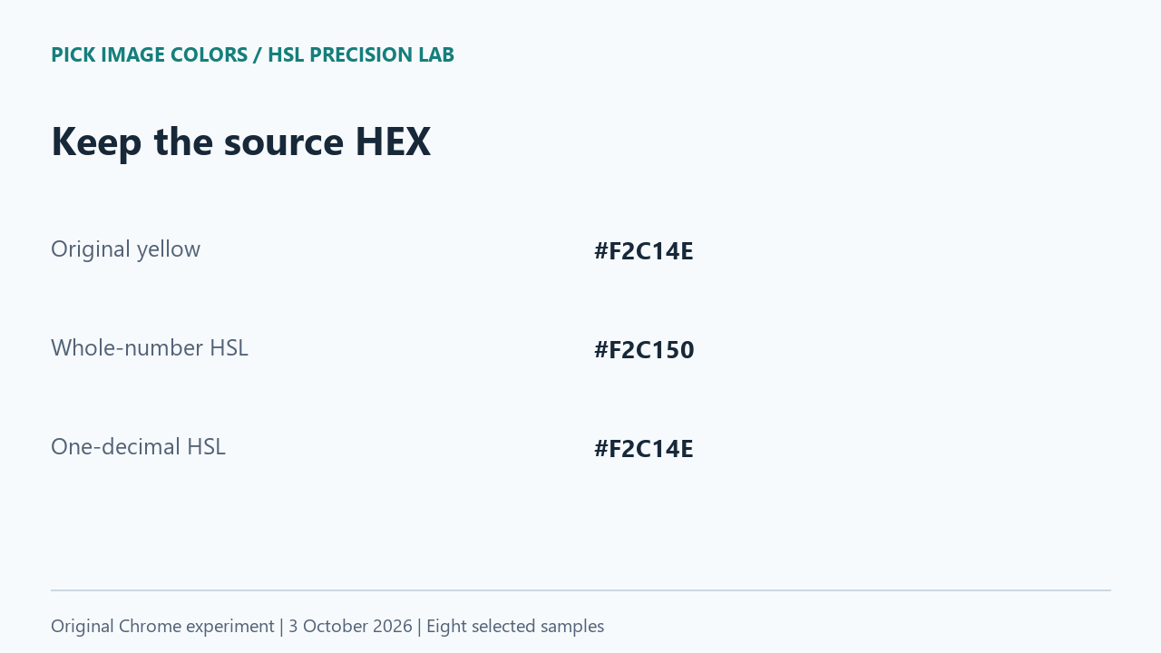 Our yellow starts at F2C14E, becomes F2C150 with whole-number HSL, and returns to F2C14E with one decimal.